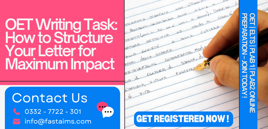 OET Writing Task: How to Structure Your Letter for Maximum Impact