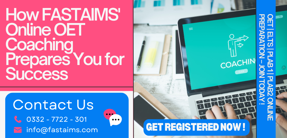 How FASTAIMS’ Online OET Coaching Prepares You for Success